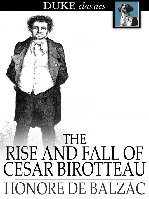 Title details for Rise and Fall of Cesar Birotteau by Honore de Balzac - Available
